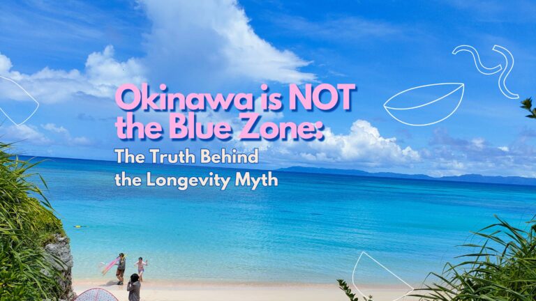 okinawa is Not the blue zone and here is why